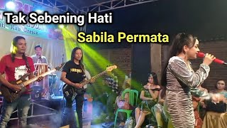Download lagu Tak Sebening Hati SABILA PERMATA Event Music... mp3