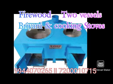 Firewood two vessals stove, dimension: 4x2 ft