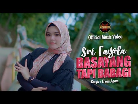 Sri Fayola - Basayang Tapi Babagi (Official Music Video)