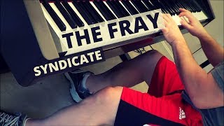 Syndicate -- The Fray (piano cover)