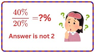 Dividing Percentages: The Most Confusing Math Ever #maths