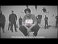 Bad Song (Slowed & Reverb)- Sidhu Moosewala | Dev Ocean