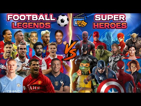 Football Legends 🆚️ Super Heroes ⚽️🎬