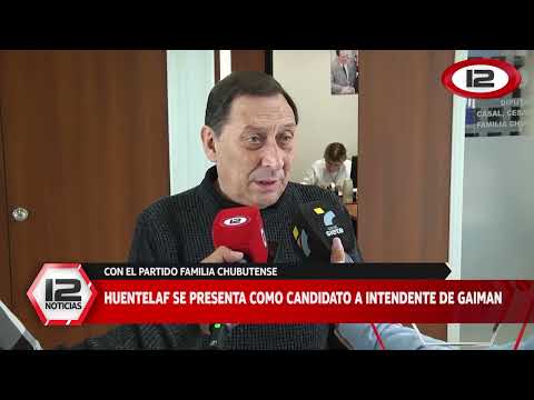CHUBUT |  HUENTELAF SE PRESENTA COMO CANDIDATO A INTENDENTE DE GAIMAN