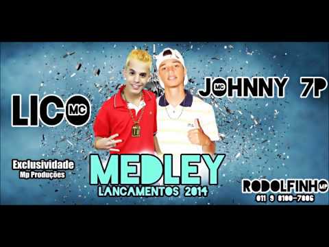 Medley Mc Lico e Mc Johnny 7p (Exclusividade Mp Produções)
