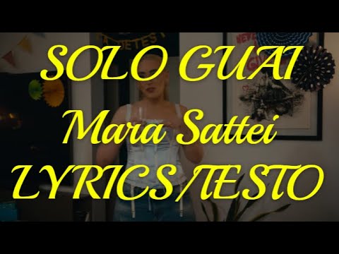 Mara Sattei - Solo Guai (Lyrics/testo)
