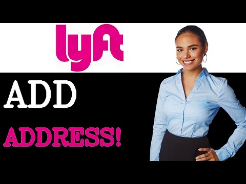 How To Add Work Or Home Address On Lyft (2025)