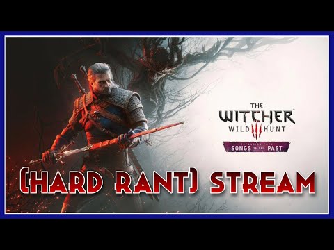 🔴 [HARD RANT] STREAM WITCHER NEWS / TIM CAIN / REMEDY NEWS / IGN / TRAILERS