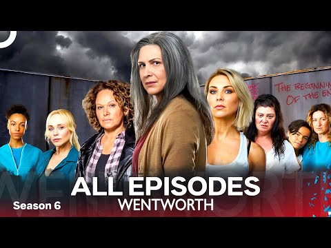 ✨ Wentworth ALL EPISODES ✨ - Wentworth Season 6