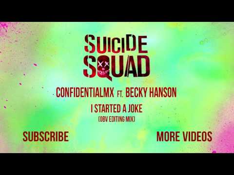 ConfidentialMX – I Started A Joke ft. Becky Hanson [OBV Editing Mix]