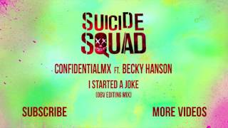 ConfidentialMX – I Started A Joke ft. Becky Hanson [OBV Editing Mix]