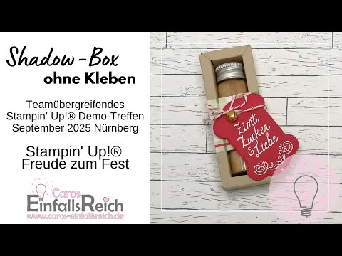 No-glue shadow box | Demo meeting September 2025 Nuremberg | Stampin' Up!® Holiday Joy