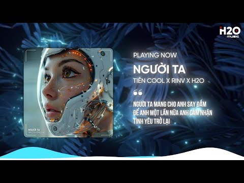 NGƯỜI TA REMIX - TIÊN COOL X RINV X H2O | NHẠC REMIX TIKTOK CỰC CHÁY 2024