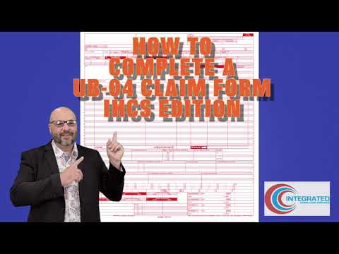 How To Complete A UB 04 Claim Form IHCS Version
