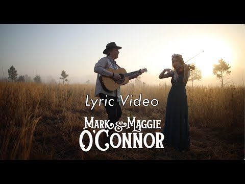 Mark and Maggie O'Connor - Life After Life (Lyric Video)