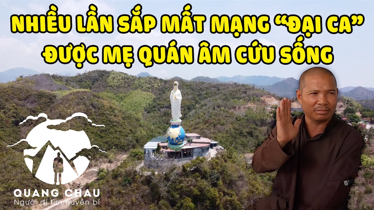 Trùm Giang Hồ Nha Trang Gác Kiếm Quy Y cửa Phật P2 - Những lần "Đại Ca" được Mẹ Quán Âm cứu sống