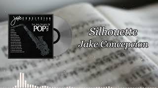 Silhouette - Jake Concepcion