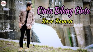 Download lagu CINTA BILANG CINTA - Cipt. ADIBAL / COVER BY - REVO RAMON mp3