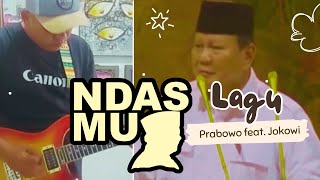 Download lagu Lagu Prabowo Feat Jokowi - NDASMU mp3