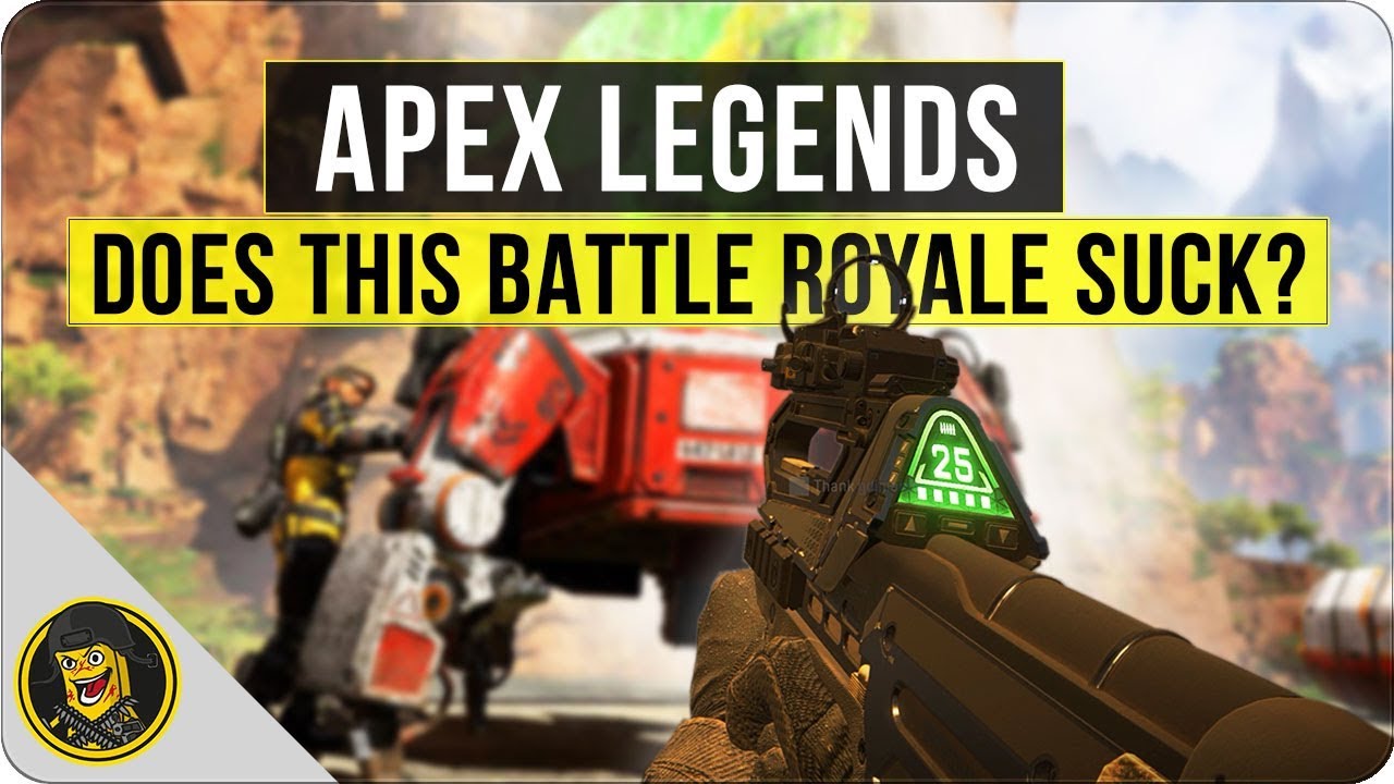 Apex Legends - Does This Battle Royale Suck?