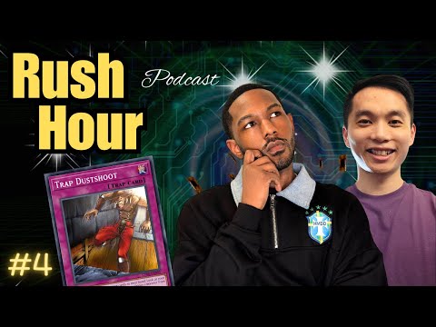 Trap Dustshoot - Frazier Smith & @SackPhase | Yugioh | Rush Hour Podcast Ep 4