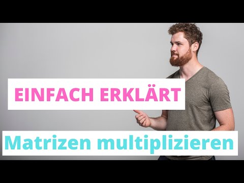 Matrizen multiplizieren Einfach Erklärt Matrix Multiplikation | Falksches Schema +Anwendungsbeispiel