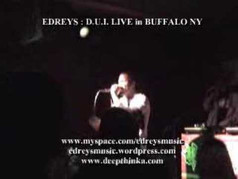 Edreys D.U.I. Live in Buffalo