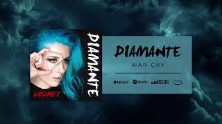 DIAMANTE - War Cry (Official Audio)