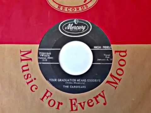 Your Graduation Means Goodbye ~ The Cardigans  (1958)