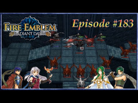 Fire Emblem: Radiant Dawn - Approach The Dragons Den - Episode 183