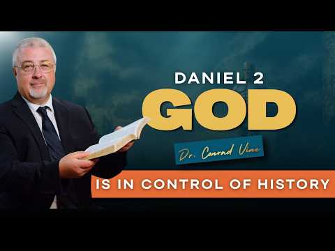 God is in Control of History | Dr. Conrad Vine