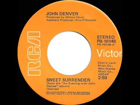 1975 HITS ARCHIVE: Sweet Surrender - John Denver (stereo 45 single version--#1 A/C)