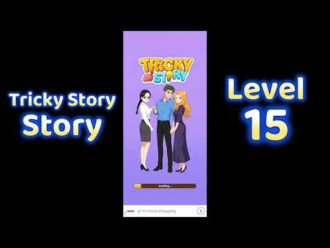 Tricky Story: Story Level 15 Walkthrough | Full Guide | SolutionGuruji