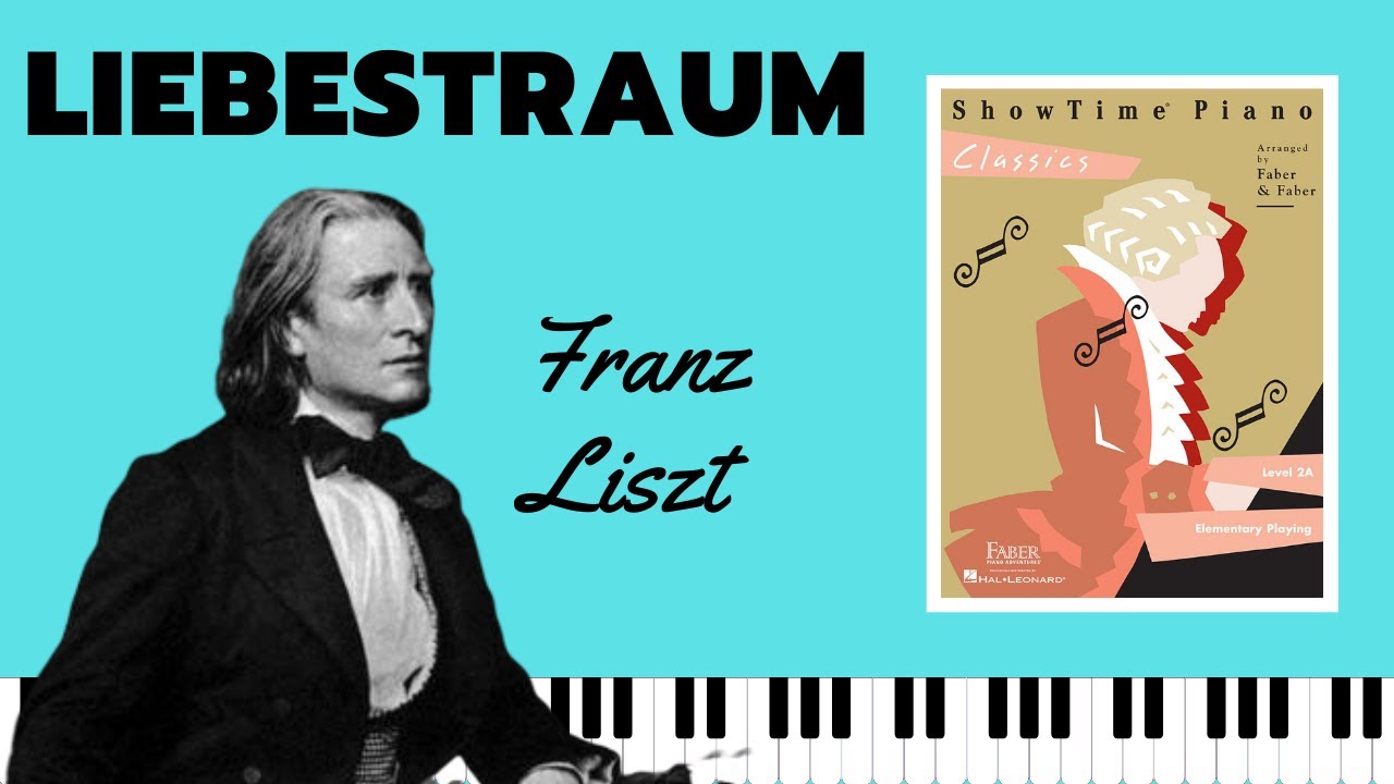 Liebestraum [Liszt] (ShowTime Piano Classics)