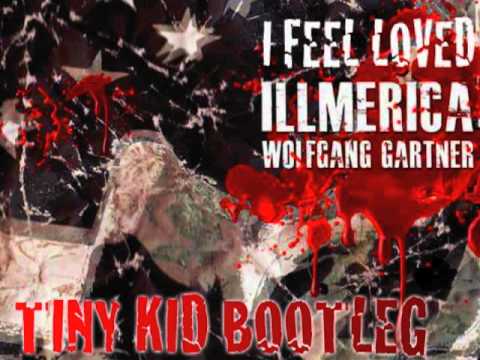 Wolfgang Gartner vs Depeche Mode - I feel loved illmerica (Tiny Kid Bootleg)