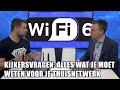 Kijkersvragen: Wat je moet weten voor een optimaal (WiFi) thuisnetwerk!