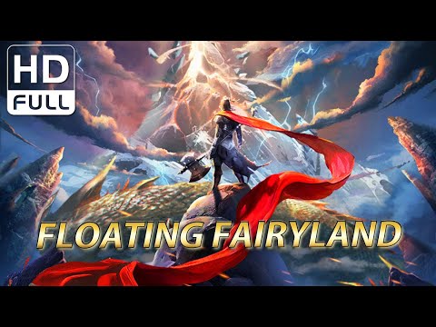 【ENG SUB】Floating Fairyland | Action, Fantasy | Chinese Online Movie Channel
