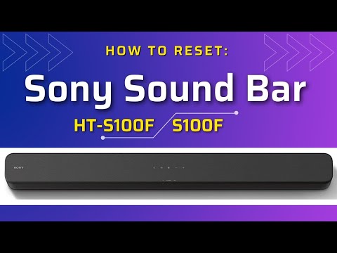 Resetting Sony Sound Bar HT-S100F / S100F