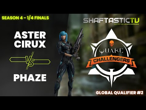 QPL Challengers 2023 - Global Qualifier 1 - 1/4 Finals - Aster cirux v/s phaze - Quake Champions