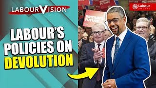 What Are Labour's Policies on Devolution? | LabourVision with Phil Moorhouse