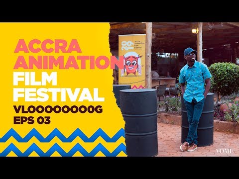 Accra Animation Film Festival | vlog Episode 3