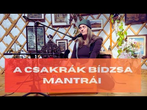 Csakrák bídzsa mantrái