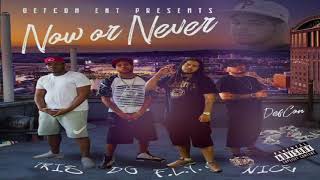 Now or Never (Tristan, DG, F.L.Y. &amp; Nice)