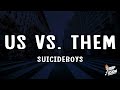 UICIDEBOY US VS THEM Lyrics Throw The Threes Up For The G59
