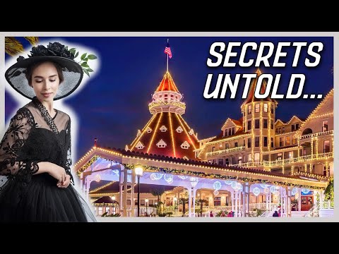 Hotel Del Coronado | What You Don't Know