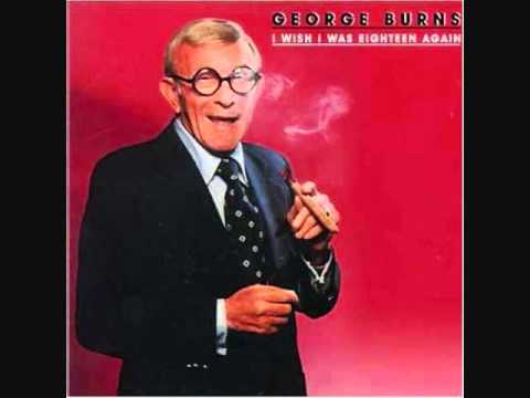 George Burns - One Of The Mysteries Of Life