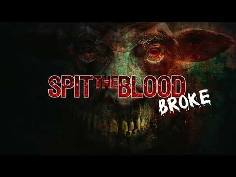 Spit The Blood - BROKE ( Official Lyric Video )