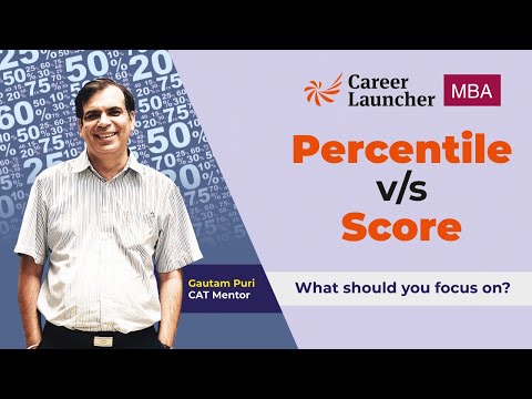 Percentile vs Score | What should you focus on? | CAT 2022