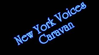 New York Voices - Caravan