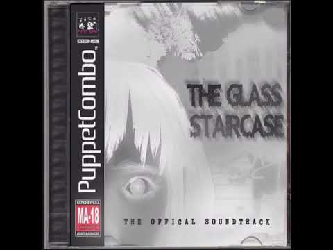 The Glass Staircase OST: Dream State